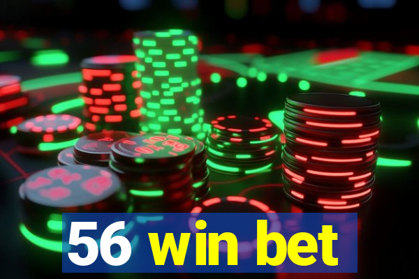 56 win bet